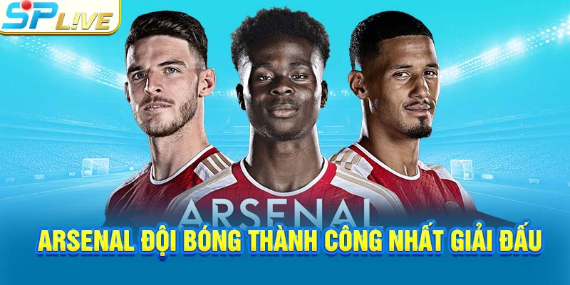 Arsenal đội bóng thành công nhất giải đấu