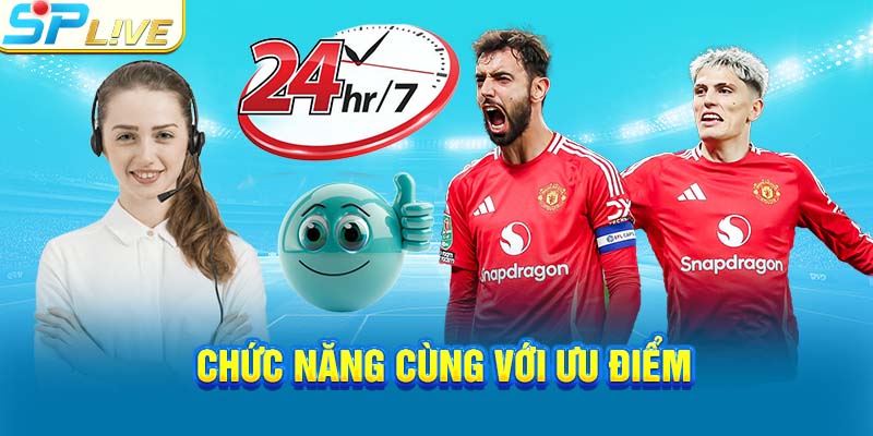 Chức năng cùng với ưu điểm