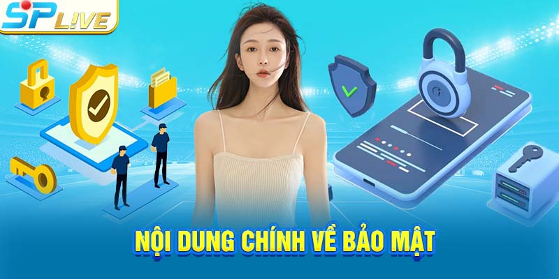 Nội dung chính về bảo mật